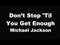 Karaoke Don T Stop Til You Get Enough Michael Jackson No Guide Melody Instrumental 
