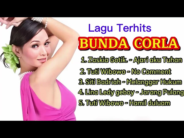 Bunda Corla Top Song's || Lagu Bandit Terbaik Pilihan Cynthia Corla || Ratu Jreng || No Comment class=