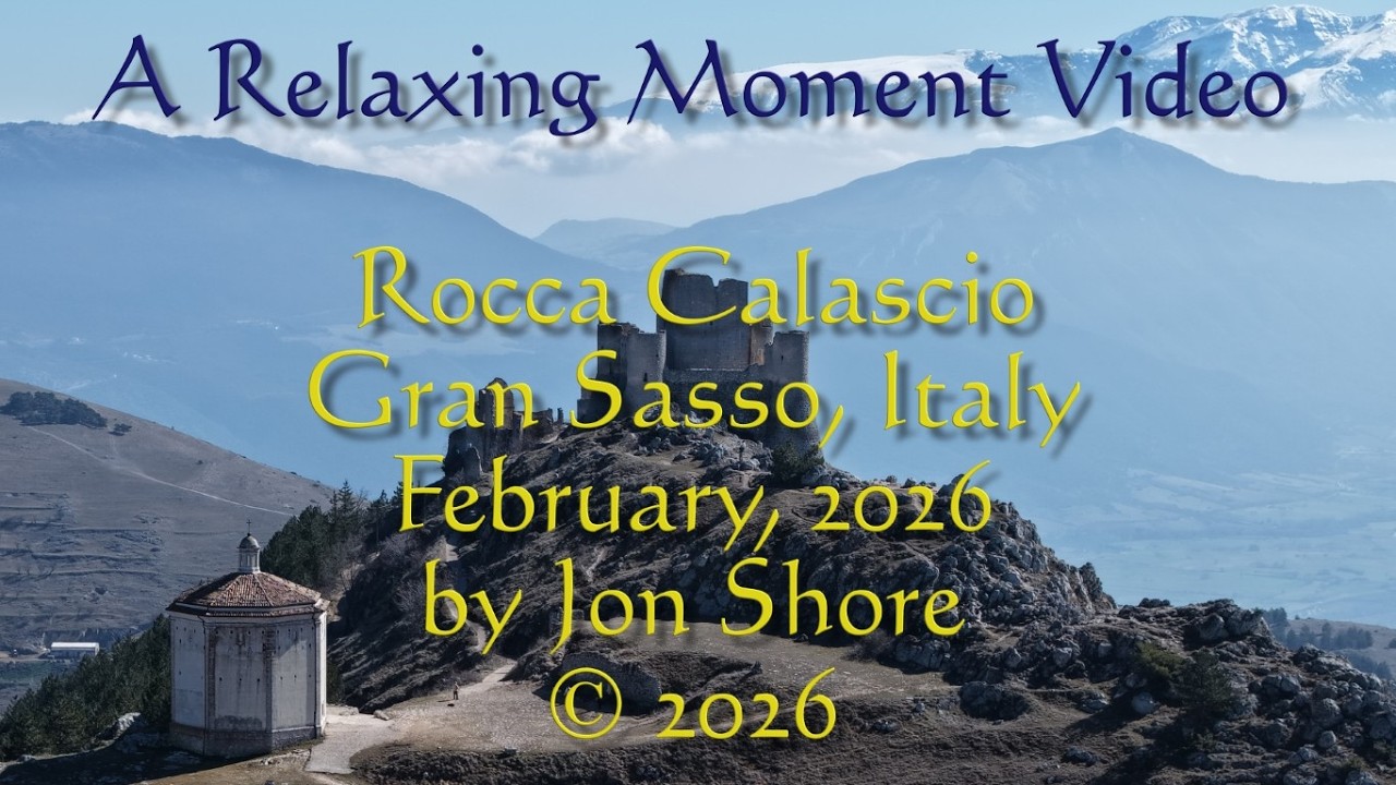 A Relaxing Moment Video of the Castle Ruins at Rocca Calascio, Gran Sasso, Italy by Jon Shore