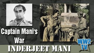 Captain Mani's War -  An Indian Journalist's Despatches From Manipur (imphal And Kohima) In 1944