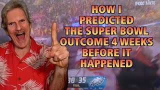 Dick Allgire's Jaw-Dropping Prediction of the Super Bowl Outcome, 4 Weeks in Advance!