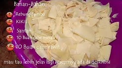 TUTORIAL CARA MEMASAK GULAI REBUNG BAMBU DICAMPUR KIKIL - Durasi: 12.27. 