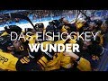 Das Eishockeywunder von Pyeongchang | Der Weg der deutschen Mannschaft zur Silbermedaille