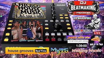 AKAI MPC ONE - #328 Chicago house grooves DJ Remix style real time #DJ_SharpMC_LIVE,#MPC_ONE,#MPC