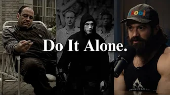 Do It Alone.
