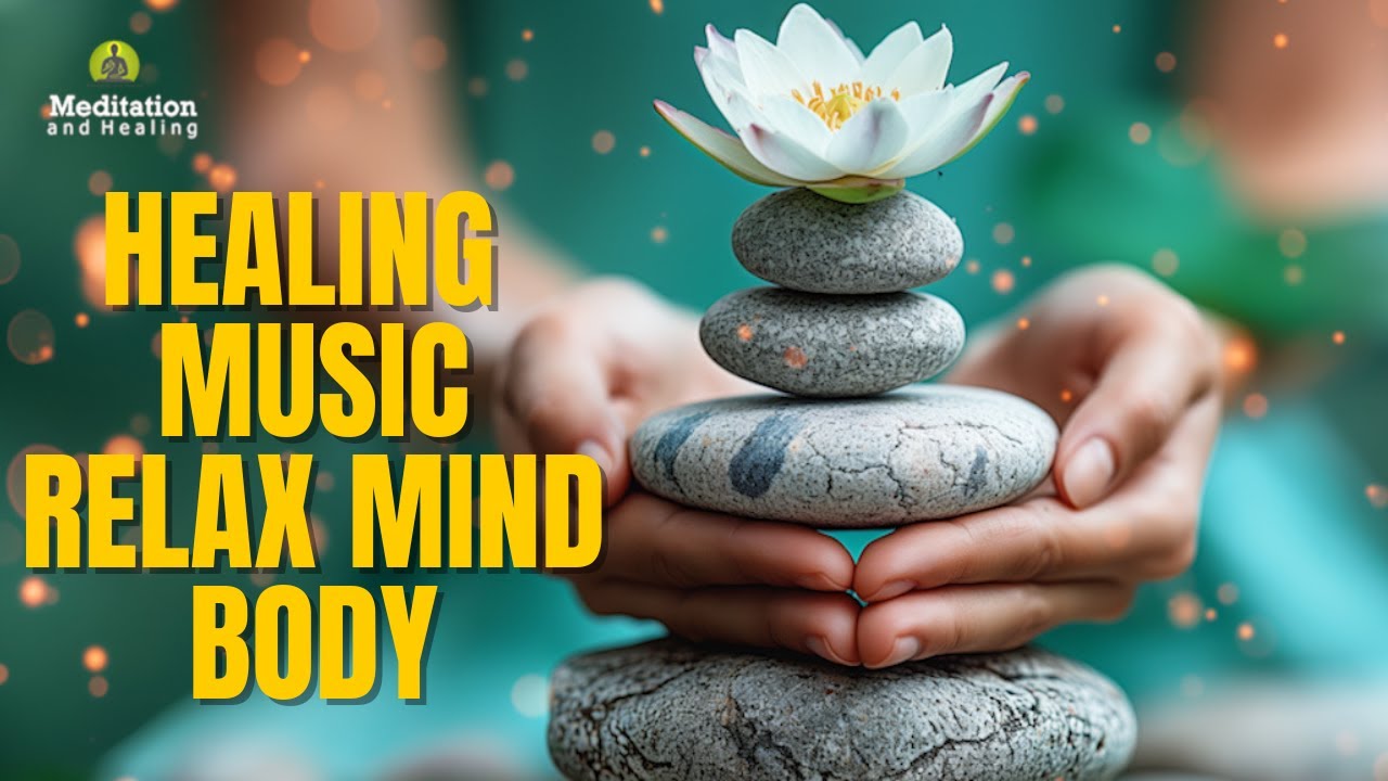Deep Healing Music For The Body and Soul l 432 Hz Relaxing Music l ...