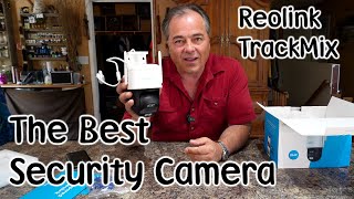 Reolink TrackMix Security Camera Unboxing, Features, Footage and Review