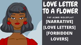 LOVE LETTER TO A FLOWER [F4F][ASMR ROLEPLAY][AUDIO][FORBIDDEN LOVE][DISTANT MEMORIES] screenshot 3