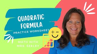 Quadratic Formula - Practice Worksheet