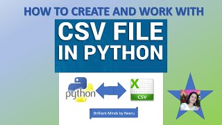 CSV Files-How to create CSV Files-How to create CSV Files to be used with PYTHON-What are CSV Files