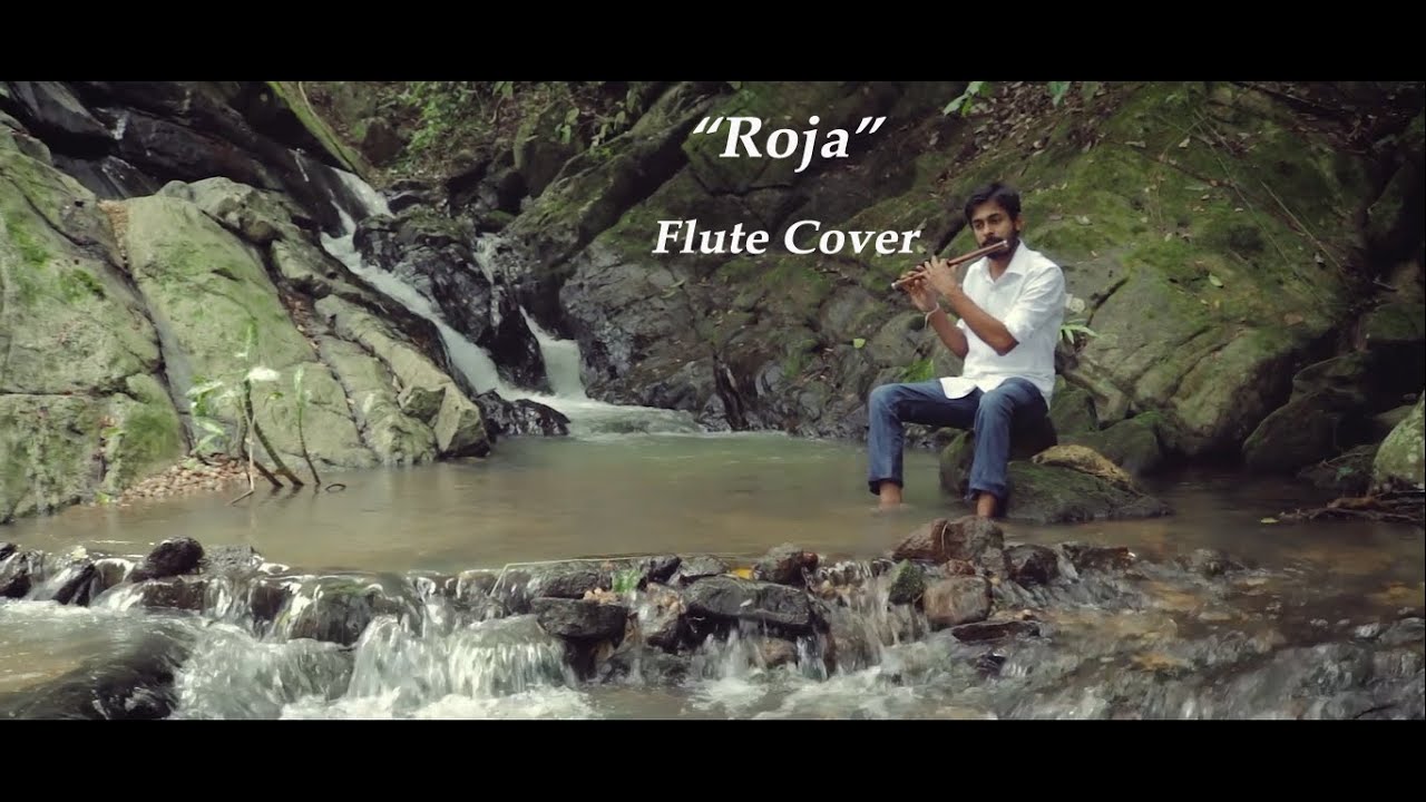 "Roja" Flute Cover By Krishantha Premachandra...... YouTube
