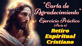 📜LETTER OF THANKS TO GOD. ONLINE CHRISTIAN SPIRITUAL RETREAT