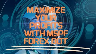 Master the Forex Market with MSPF Forex Bot: The Non-Martingale Approach screenshot 2