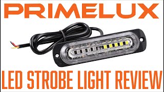 Primelux LED Strobe Product Test and Review