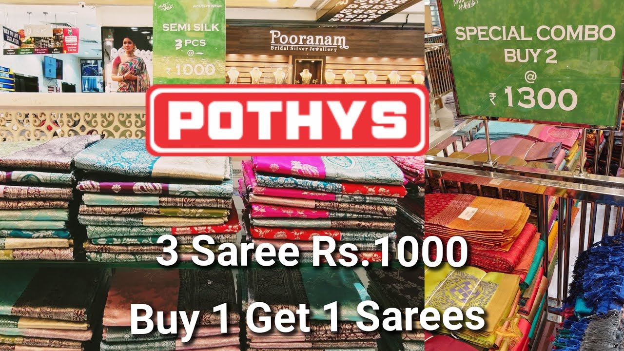 ❤️Semi Silk 3 Saree Rs.1000 & Buy 1 Get 1 Sarees Collections🥰Pothys - Trichy Mega Offer