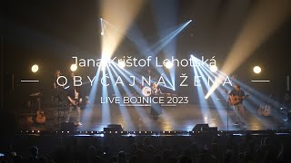 Jana Krištof Lehotská - Obyčajná žena (Live Bojnice 2023)