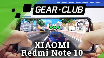 Gear Club Game Performance Test on Xiaomi Redmi Note 10 – Visual & Sounds Effects Review