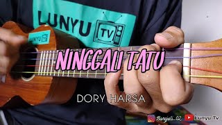 NINGGALI TATU - DORY HARSA KENTRUNG COVER BY LTV