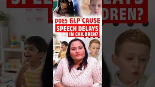 Does GLP cause speech delays in children?