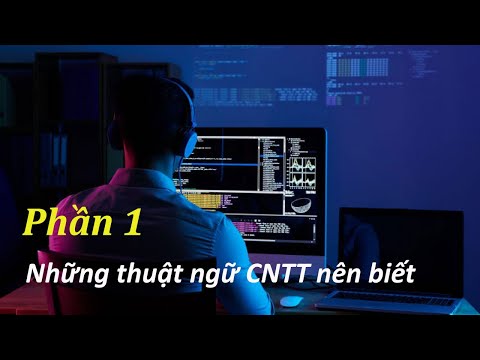 Những thuật ngữ trong ngành lập trình, CNTT nên biết – Phần 1