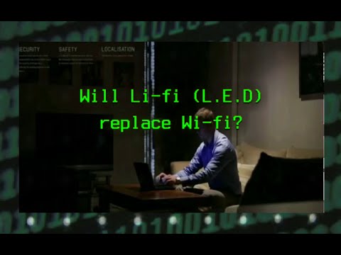 Li-Fi ~ The new Wi-Fi?