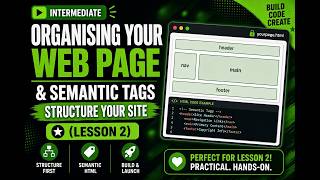 HTML Part 2: Organising Your Web Page with Semantic Tags