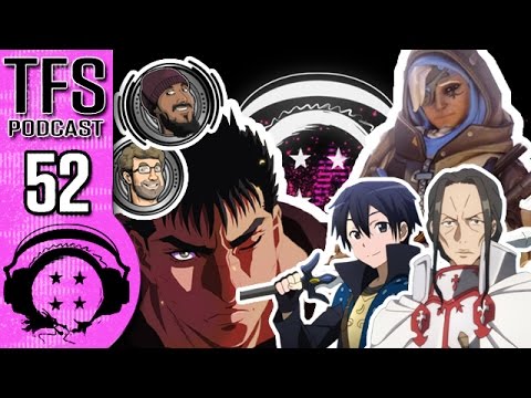 TFS Podcast Episode #52 - 