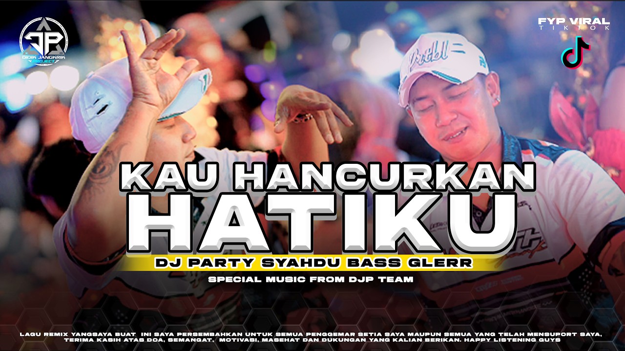 Cover DJ KAU HANCURKAN HATIKU‼️FULL BASS PARTY NDANGAK MENGKANE TERBARU - DIDIK JANGKRIK PROJECT