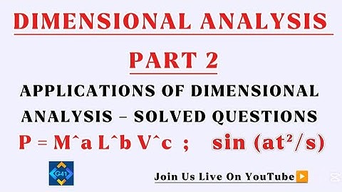 GMAETS —41 is live! APPLICATIONS OF DIMENSIONAL ANALYSIS || SOLVED QUESTIONS #OnlineTutorial
