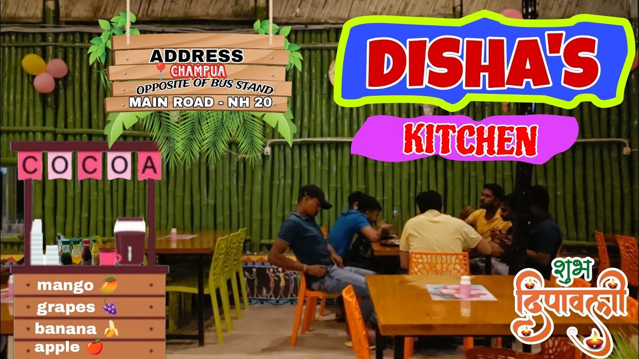 DISHA'S KITCHEN 📍 CHAMPUA 1080P 2024 - YouTube