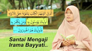 Suasana Alam! Ngaji Pemula Alquran Surah Albaqoroh ayat 121-125 Bersama Yosi Nofita Sari