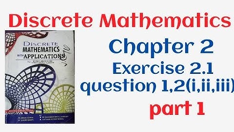 Discrete Mathematics by Dr. Abdur Rahman chapter 2 exercise 2.1 question 1,2 (i,ii,iii) for B