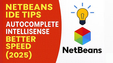 Boost NetBeans IDE Autocomplete & IntelliSense  Speed Up Java Coding (2025 Setup Guide)