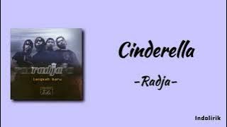 Cinderella - Radja | Lirik Lagu