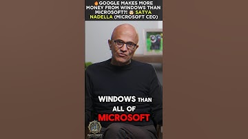 🔥GOOGLE MAKES MORE MONEY FROM WINDOWS THAN MICROSOFT?! 🤯 SATYA NADELLA (MICROSOFT CEO)