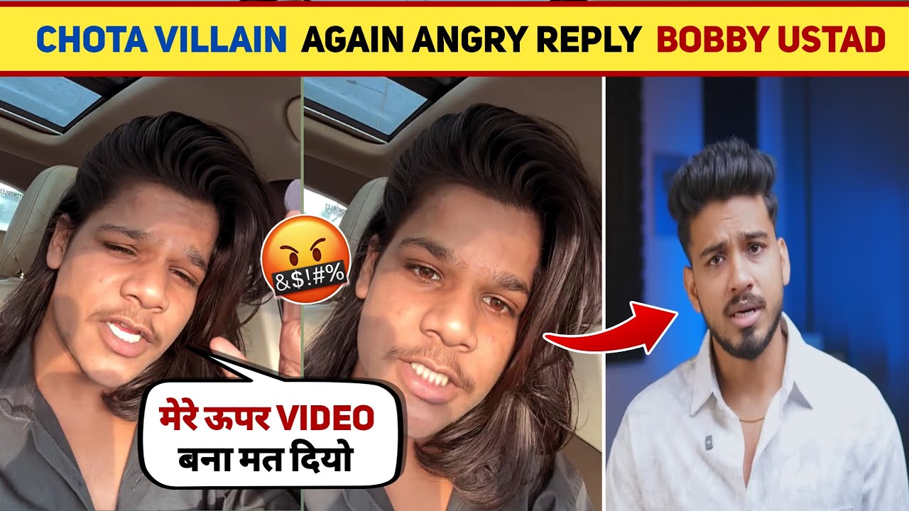 OMG!🤯 chota villain again reply to bobby ustad | bobby ustad roast chota villain
