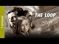 THE LOOP. 1 Episode. Russian TV Series. Detective. Crime Film. English Subtitles