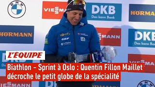 Quentin Fillon Maillet décroche le petit globe de la spécialité du sprint