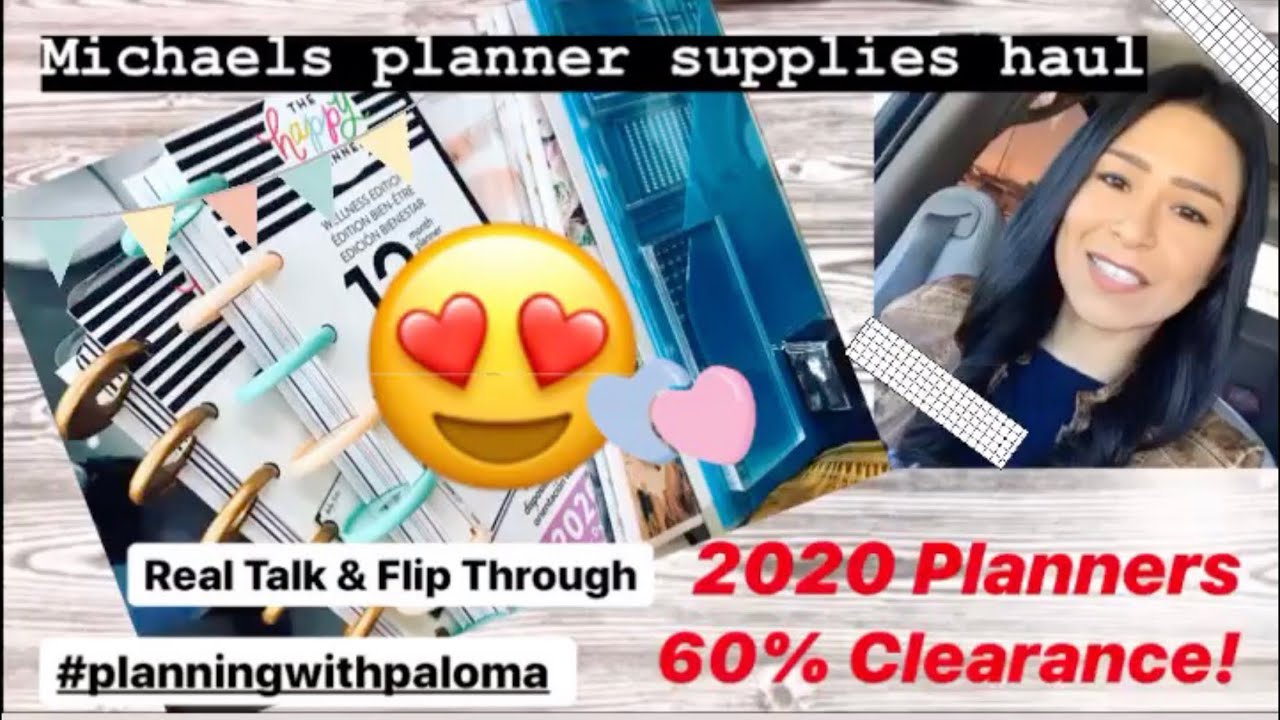 Michaels 60 Clearance 2020 Happy Planner Haul They got me in my