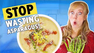 BEST  Way to Use Asparagus Ends Creamy Asparagus Soup Use Leftover Asparagus Ends To Reduce Waste