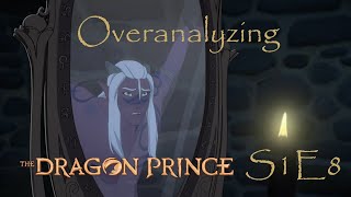Overanalyzing The Dragon Prince: S1E8 Cursed Caldera