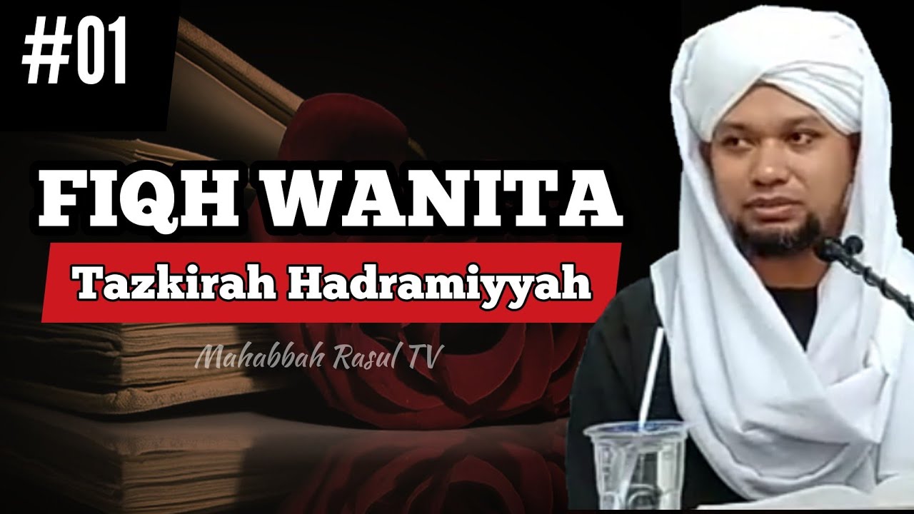 #01 Tazkirah Hadramiyyah (Fiqh Wanita)
