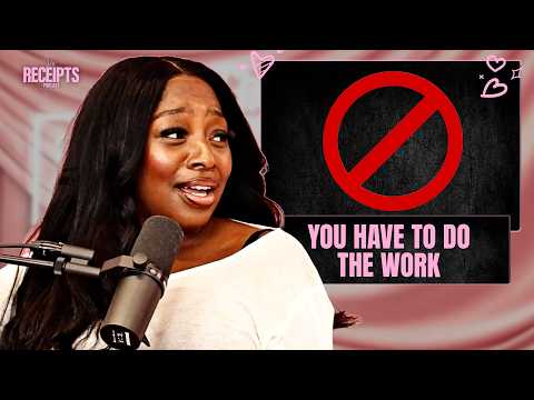 YOU HAVE TO DO THE WORK! | SNIPPET | THE RECEIPTS PODCAST