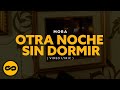 Mora OTRA NOCHE SIN DORMIR Video Lyrics