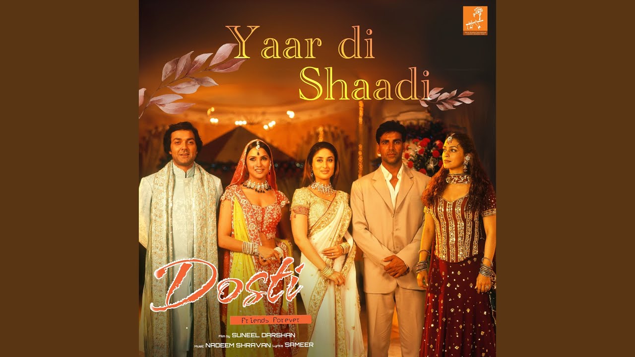 Yaar Di Shaadi (From "Dosti