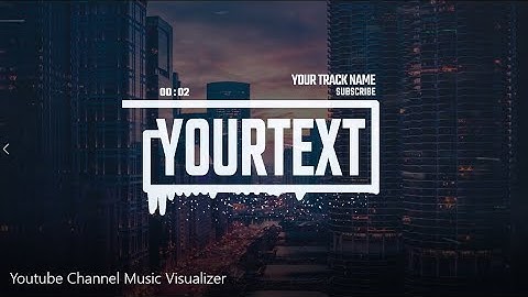 Youtube Channel Music Visualizer - (How to make an Audio Visualizer and Audio Spectrum Tutorial)