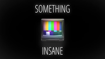 something insane | Random Gauntlet Contest Entry