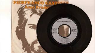 Video thumbnail of "AMO FRANCESCA -  PIERFRANCO CASTELLI"