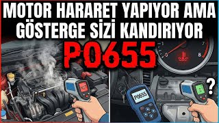 P0655 Obd2 Hata Kodu Nedir - Motor Hararet Lambası Arızası Ve Çözüm Yolları