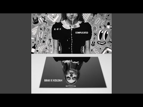Complicated (Koloah Remix)